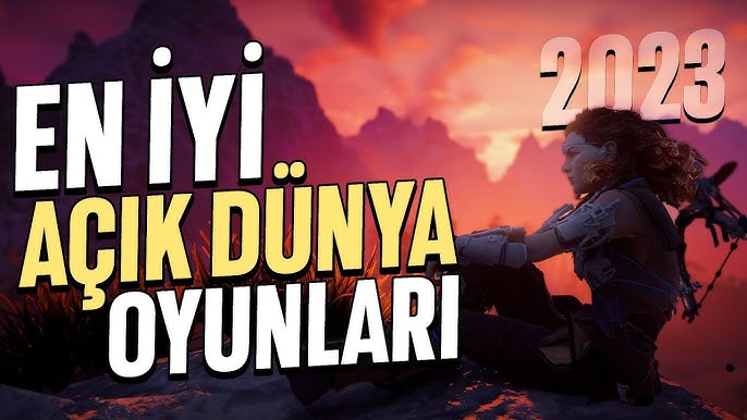 Uygun Fiyatlı Açık Dünya Oyunları