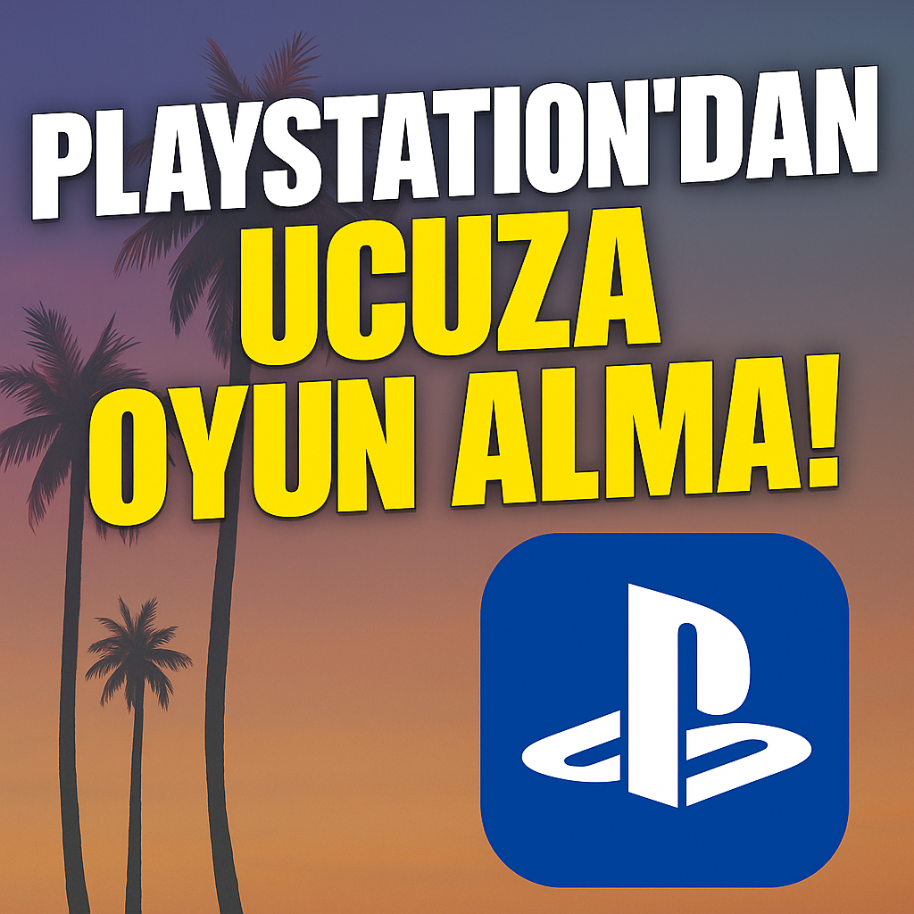 Playstation Ucuza Oyun Satın Alma