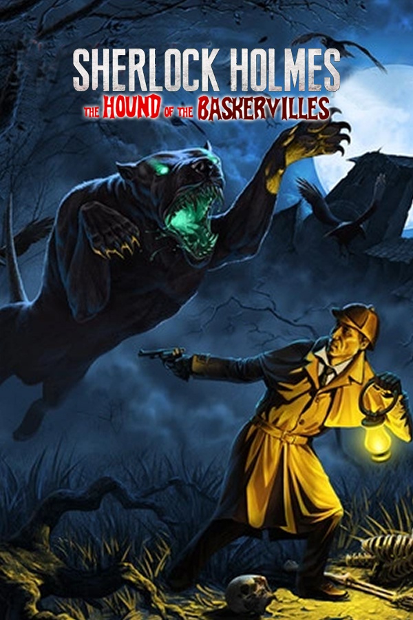 Sherlock Holmes and the Hound of The Baskervilles