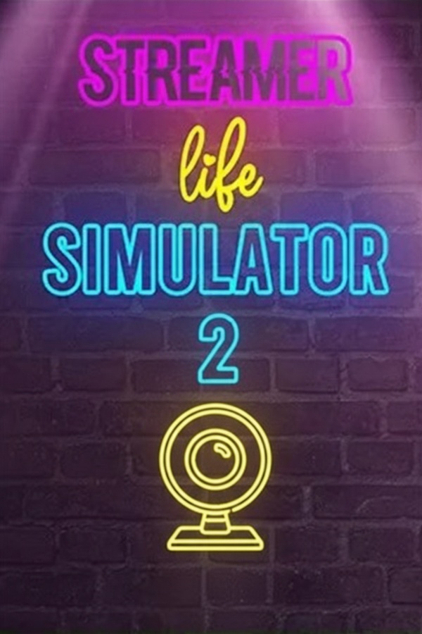 Streamer Life Simulator 2