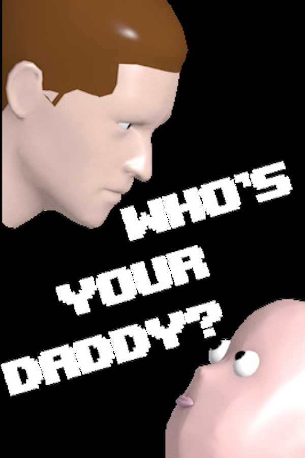 Who's Your Daddy